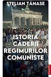 Istoria caderii regimurilor comuniste