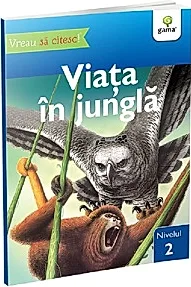 Viata in jungla - Vreau sa citesc! Nivelul 2