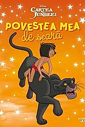 Povestea mea de seara. Cartea Junglei