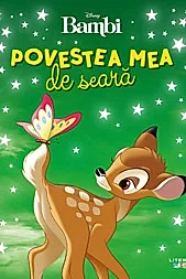Povestea mea de seara. Bambi