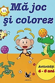 Ma joc si colorez. Activitati 4-6 ani