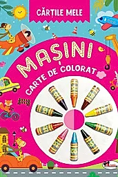 Cartile mele: Masini. Carte de colorat