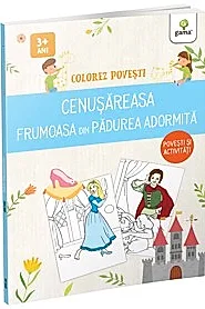Cenusareasa & Frumoasa din padurea adormita/ Colorez povesti