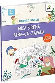 Mica Sirena & Alba ca Zapada/ Colorez povesti