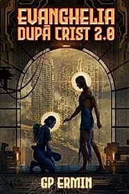 Evanghelia dupa Crist 2.0