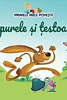 Primele mele povesti. Iepurele si testoasa