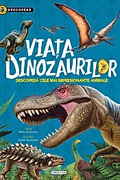 Viata dinozaurilor