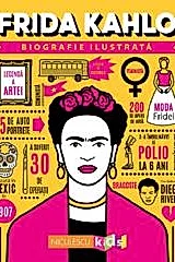 Frida Kahlo. Biografie ilustrata