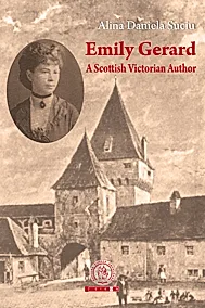 Emily Gerard. A Scottish Victorian Author