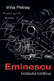 Eminescu inceputul continuu
