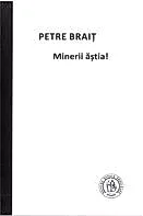 Minerii astia!
