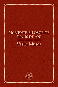 Momente filosofice din 50 de ani