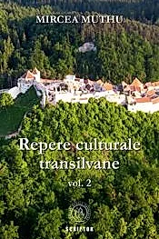 Repere culturale transilvane Vol. 2
