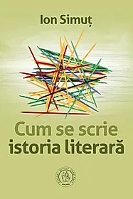 Cum se scrie istoria literara