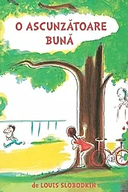 O ascunzatoare buna
