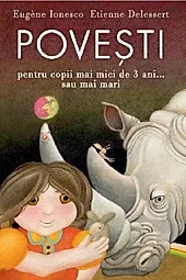 Povesti pentru copii mai mici de 3 ani... sau mai mari