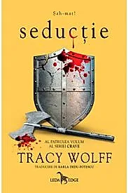 Seductie. Seria Crave Vol.4
