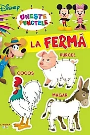 Disney Bebe. Uneste punctele. La ferma