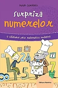 Surpriza numerelor. O calatorie prin matematica moderna