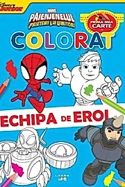 Prima mea carte de colorat. Echipa de eroi: Marvel. Paienjenelul si prietenii lui uimitori