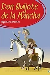 Don Quijote de la Mancha. Prima mea biblioteca