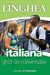 Italiana. Ghid de conversatie Ed.3