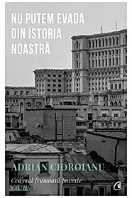 Nu putem evada din Istoria noastra