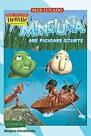 Minciuna are picioare scurte