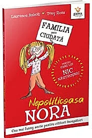 Nepoliticoasa Nora - Familia mea ciudata