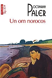 Un om norocos