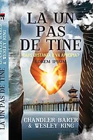 La un pas de tine