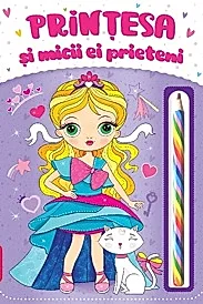 Printesa si micii ei prieteni