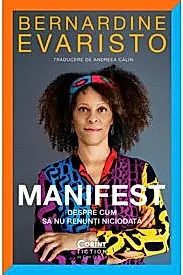 Manifest. Despre cum sa nu renunti niciodata