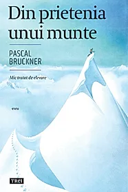 Din prietenia unui munte