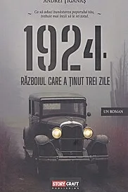 1924. Razboiul care a tinut trei zile