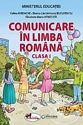 Comunicare in limba romana - Clasa 1