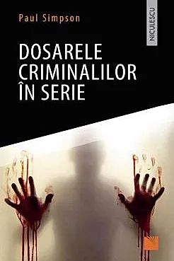 Dosarele criminalilor in serie (resigilat)