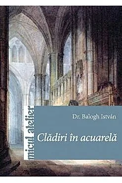 Cladiri In Acuarela (resigilat)