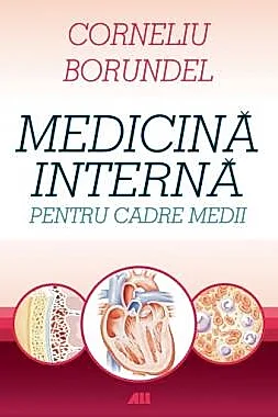 Medicina interna pentru cadre medii - Ed. V (resigilat)