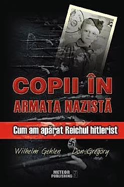 Copii in armata nazista (resigilat)