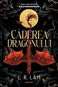 Caderea dragonului (Trilogia SOLZII DRAGONULUI Vol.1)
