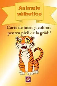 Animale salbatice. Carte de jucat si colorat pentru picii de la gradi!