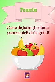 Fructe. Carte de jucat si colorat pentru picii de la gradi!