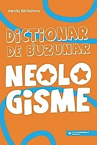 Dictionar de buzunar. Neologisme