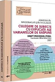 Admiterea in magistratura si in avocatura. Drept procesual penal