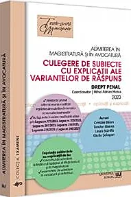 Admiterea in magistratura si in avocatura. Drept penal