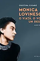 Monica Lovinescu: O viata, o voce, un destin