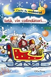 Iata, vin colindatori