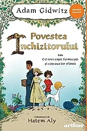 Povestea inchizitorului sau cei trei copii fermecati si cateaua lor sfanta