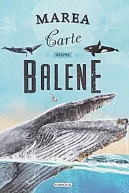 Marea carte despre balene